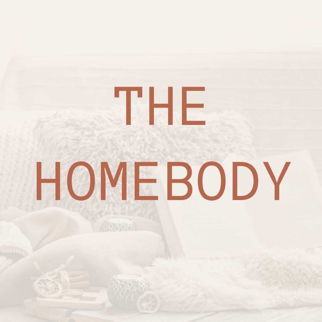 The HOMEBODY