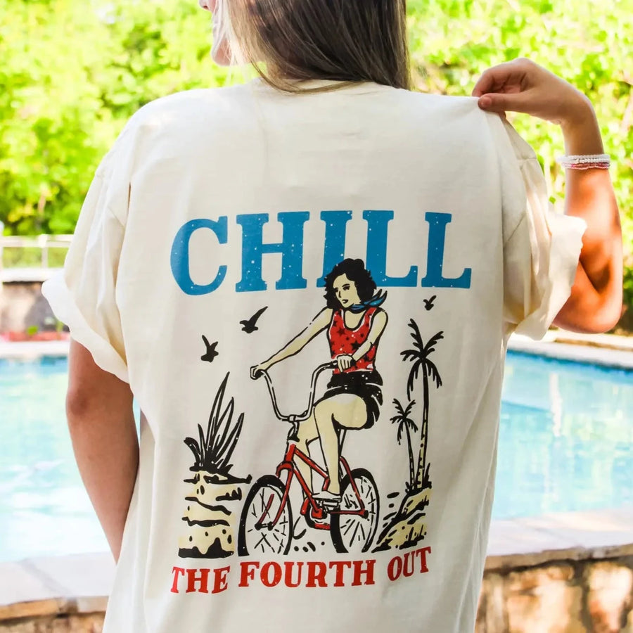 Chill the Fourth Out Tee