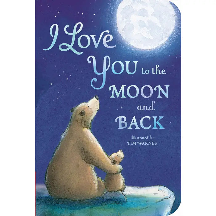 Love You to The Moon & Back Book