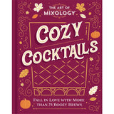The Art of Mixology: Cozy Cocktails