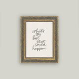 The Best That Could Happen Framed Art 5x7"