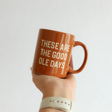 Good Days Coffee Mug 11oz