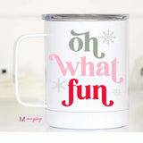Oh What Fun Travel Cup 12oz