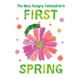 The Very Hungry Caterpillars First Spring Book