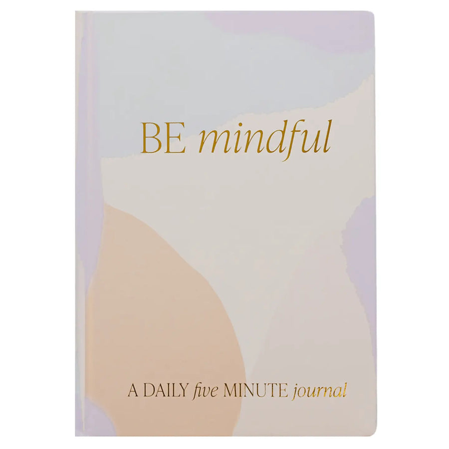 Be Mindful Journal