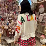 Tis The Season/Fa la la Sweatshirt