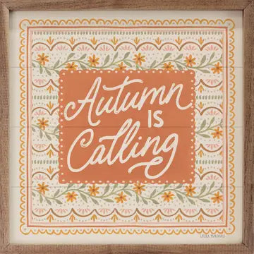 Autumn is Calling Sign 8x8"
