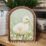 Arched Fluffy Duckling Sign 6x8"