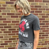 Look Like You Love Me Tee