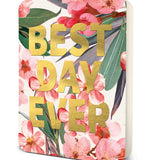 Best Day Ever Floral Greeting Card
