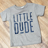 Toddler Little Dude Graphic Tee