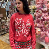 Let's Be Jolly Sweatshirt