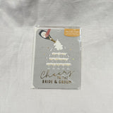 Cheers To The Bride/Groom Greeting Card