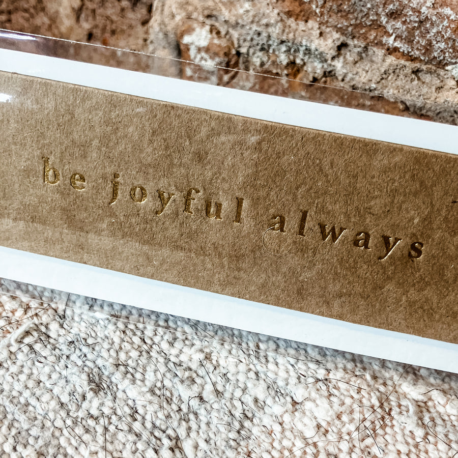 Be Joyful Always Bookmark