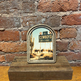 Arch Top Cowboys Welcome Sign 6x8"
