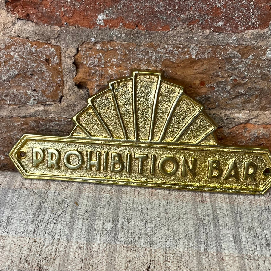 Prohibition Bar Door Plaque