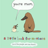 You're Mom Book