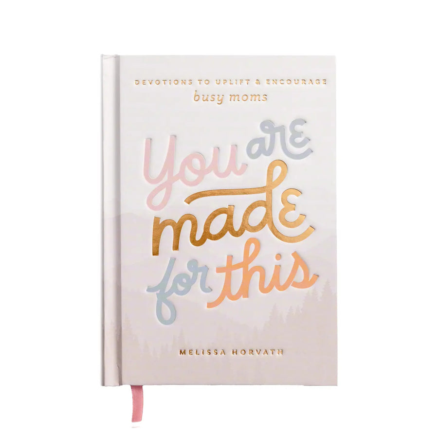 You are Made for This Devotion Book