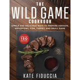 Wild Game Cookbook