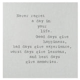 Never Regret Sign 7x7"
