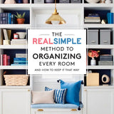 The Real Simple Method to Organizing Every Room