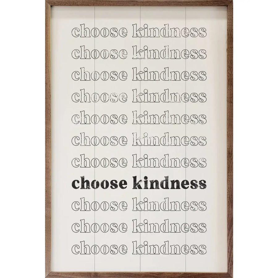 Choose Kindness Repeating Wood Sign 5x8