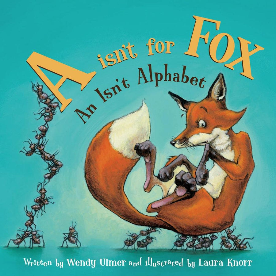 A isn’t for Fox: An Isn’t Alphabet - MarketPlaceManning